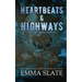 Heartbeats & Highways