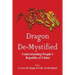 Dragon De-mystified: Understanding People's Republic of China