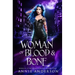 Woman of Blood & Bone