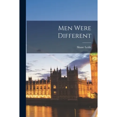 Men Were Different