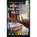 Peril on the Indian Pacific