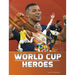 World Cup Heroes