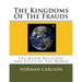 The Kingdoms Of The Frauds: The Major Religions And Cults Of The World