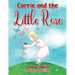 Carrie and the Little Rose