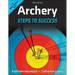 Archery: Steps to Success