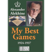 My Best Games - 1924-1937