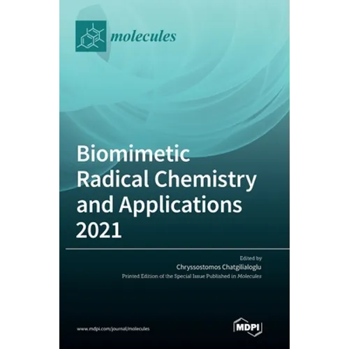 Biomimetic Radical Chemistry and Applications 2021