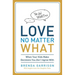 The Love No Matter What: When Your Kids Make Decisions You Don't Agree With