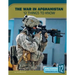 The War in Afghanistan: 12 Things to Know
