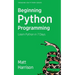 Treading on Python Volume 1: Foundations of Python