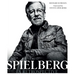 Steven Spielberg: A Retrospective (Updated Edition)