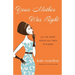 Your Mother Was Right: All the Great Advice You Tried to Forget