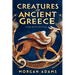 Creatures of Ancient Greece: A Mythical Bestiary