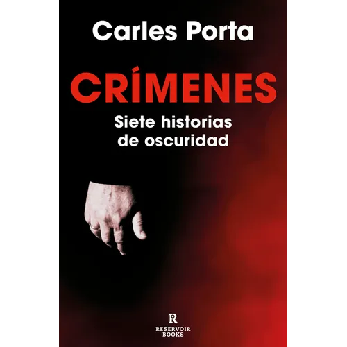 Crímenes. Siete Historias de Oscuridad / Crimes. Seven Tales of Darkness