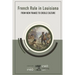 French Rule in Louisiana: From New France to Creole Culture