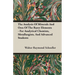 The Analysis Of Minerals And Ores Of The Rarer Elements - For Analytical Chemists, Metallurgists, And Advanced Students