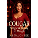 Cougar: Single & Ready to Mingle