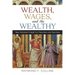 Wealth, Wages, and the Wealthy: New Testament Insight for Preachers and Teachers