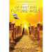 The Beyond the Hostile Sky Cycle Part 2: Of Past and Future Ages