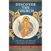Discover the Church: The Whats and Whys of Orthodox Christianity