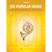 101 Popular Songs: For Horn