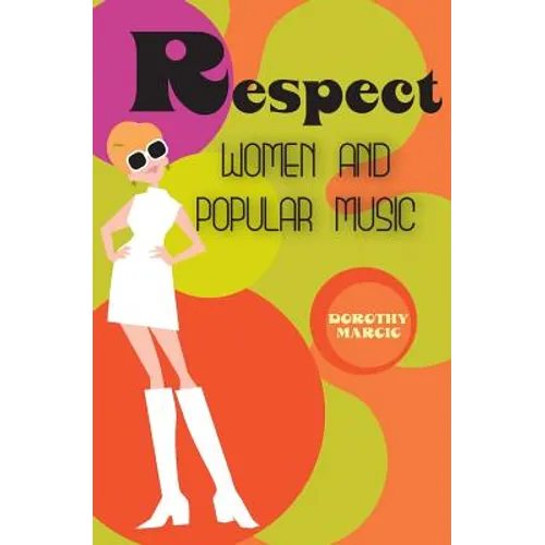 Respect: Women and Popular Music