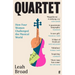 Quartet: How Four Women Challenged the Musical World