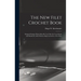 The new Filet Crochet Book; Original Designs Which may be Used Also for Cross-stitch and Beadwork, With Patterns Represented in a new Way