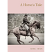 A Horse's Tale: A novel by Mark Twain written partially in the voice of Soldier Boy, who is Buffalo Bill's favorite horse, at a fictional frontier out