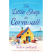 The Little Shop in Cornwall: A heartwarming and feel good beach read