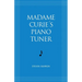 Madame Curie's Piano Tuner