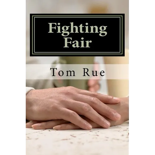 Fighting Fair: Gender Differences in Levels of Androgyny as Reflected in Styles of Expression of Anger in Marital Relationships