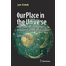 Our Place in the Universe: Understanding Fundamental Astronomy from Ancient Discoveries