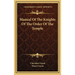 Manual Of The Knights Of The Order Of The Temple