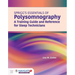 Spriggs's Essentials of Polysomnography: A Training Guide and Reference for Sleep Technicians: A Training Guide and Reference for Sleep Technicians