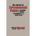 The Context of Environmental Politics: Unfinished Business for America's Third Century