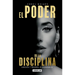 El Poder de la Disciplina / The Power of Discipline
