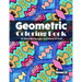 Geometric Coloring Book, Volume 20: 50 Beautiful Designs and Hours of Fun!!