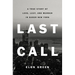 Last Call: A True Story of Love, Lust, and Murder in Queer New York