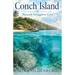 Conch Island: Beneath Smuggler's Cove