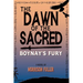 The Dawn of the Sacred: Boynay's Fury