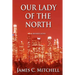 Our Lady of the North