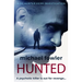 Hunted: A psychotic killer is out for revenge...