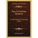 Steps To Christian Manhood: Or Daily Words For Our Boys (1878)