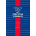 How to Write an Executive Summary
