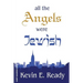 All the Angels were Jewish