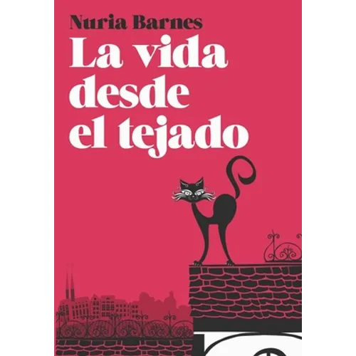 La vida desde el tejado