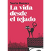 La vida desde el tejado