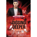 Digging Deeper