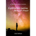To Change the World for Good...: Exploring and applying the Lord's Prayer